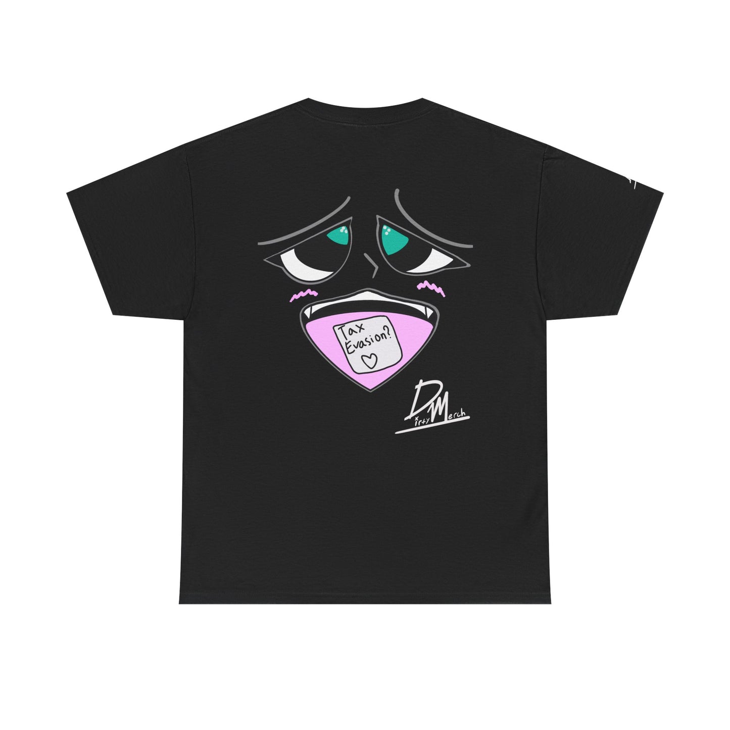 "Tax Evasion" Tee