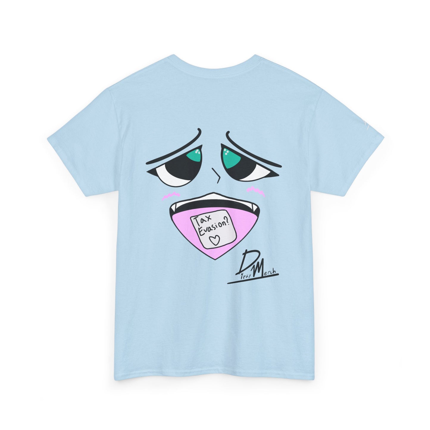 "Tax Evasion" Tee