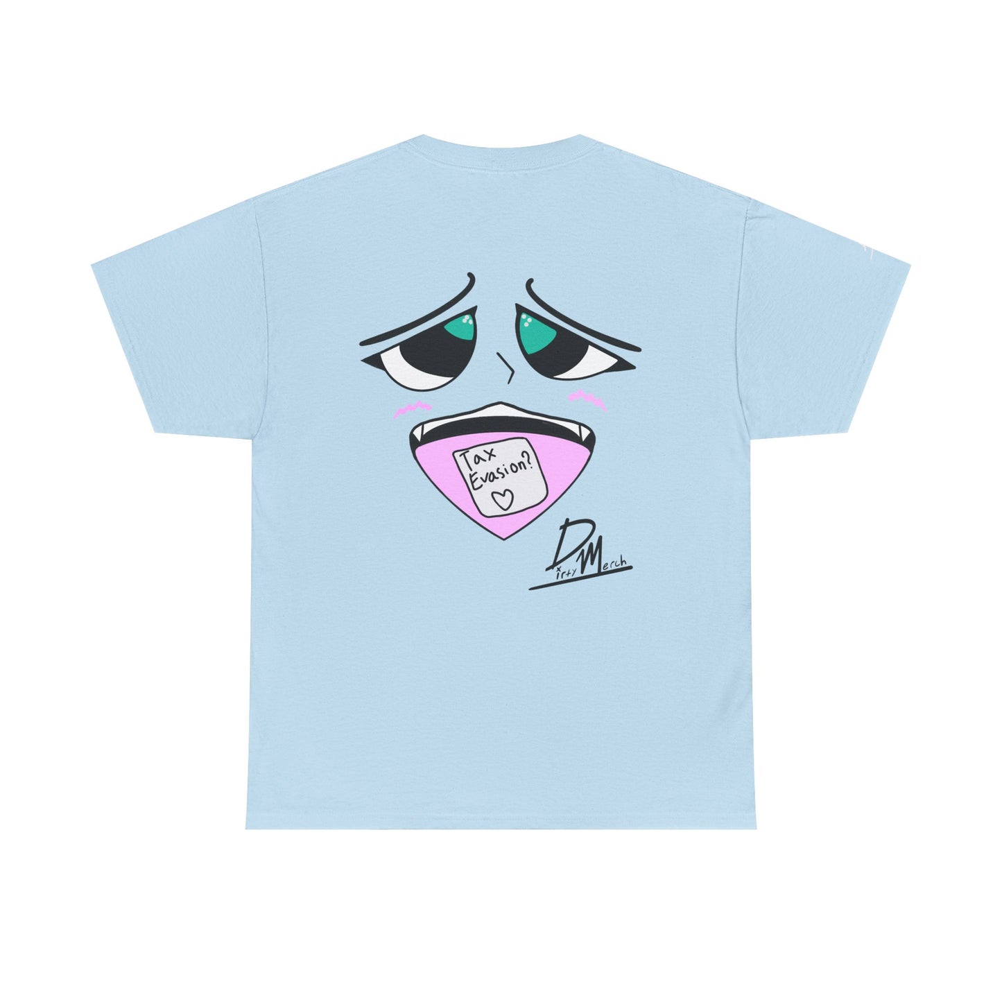 "Tax Evasion" Tee