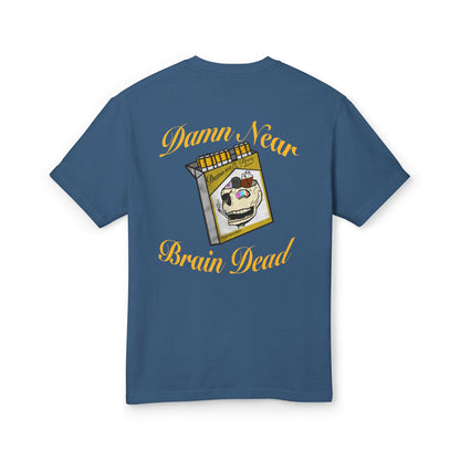 "Damn Near Brain Dead" Heavy Tee